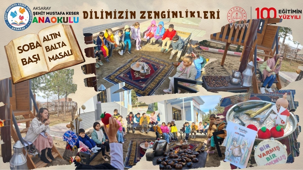 Dilimizin Zenginlikleri Projesinde Soba Başında  Altın Balta Masalı Keyfi